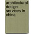 Architectural Design Services in China