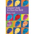 Consumer''s Guide to a Brave New World