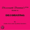 Discount Donna''s Guide To Decorating! door Kailin Gow