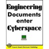 Engineering Documents Enter Cyberspace door Francis Hamit