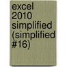 Excel 2010 Simplified (Simplified #16) door Paul McFedries