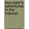 Faux Paw''s Adventures in the Internet door Sally Linford