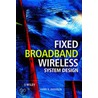 Fixed Broadband Wireless System Design by Harry R. Anderson