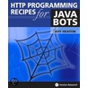 Http Programming Recipes For Java Bots by Jeff Heaton