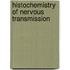 Histochemistry of Nervous Transmission