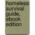 Homeless Survival Guide, Ebook Edition