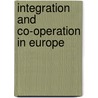 Integration and Co-operation in Europe door Brigid Laffan
