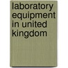 Laboratory Equipment in United Kingdom door Inc. Icon Group International