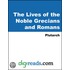Lives of the Noble Grecians and Romans