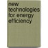 New Technologies For Energy Efficiency