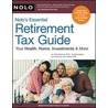 Nolo''s Essential Retirement Tax Guide by Twila Slesnick