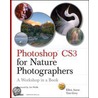 Photoshop Cs3 For Nature Photographers door Ellen Anon