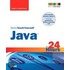 Sams Teach Yourself Java™ in 24 Hours