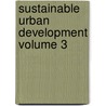 Sustainable Urban Development Volume 3 by Ron Vreeker