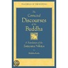 The Connected Discourses of the Buddha door Bhikkhu Bodhi