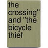 The Crossing'' and ''The Bicycle Thief door Jonathan Khumbulani Nkala