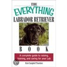 The Everything Labrador Retriever Book door Kim Campbell Thornton