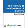 The History of the Countess of Dellwyn door Sarah Fielding