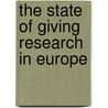 The state of giving research in Europe door Onbekend