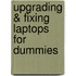 Upgrading & Fixing Laptops For Dummies