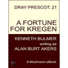 A Fortune for Kregen [Dray Prescot #21] by Alan Burt Akers
