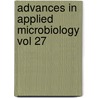 Advances In Applied Microbiology Vol 27 door Adrienne Perlman