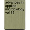 Advances In Applied Microbiology Vol 35 by Unknown