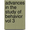 Advances In The Study Of Behavior Vol 3 by Rosenblatt