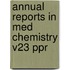 Annual Reports In Med Chemistry V23 Ppr
