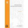 Advances in Applied Mechanics, Volume 4 by Richard Von Mises