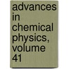 Advances in Chemical Physics, Volume 41 by Ilya Prigogine