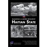 Building a More Resilient Haitian State by Keith Crane