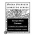 Carmen / Opera Journeys Libretto Series