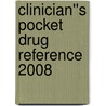 Clinician''s Pocket Drug Reference 2008 by Steven A. Haist