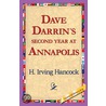 Dave Darrin''s Second Year at Annapolis by Harrie Irving Hancock