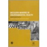Decision-Making in Environmental Health by D. Briggs