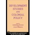 Development Studies and Colonial Policy