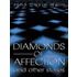 Diamonds of Affection and Other Stories