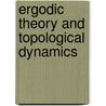 Ergodic theory and topological dynamics door Brown R. Brown