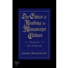 Ethics of Reading in Manuscript Culture door John Dagenais