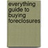 Everything Guide to Buying Foreclosures