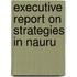 Executive Report on Strategies in Nauru