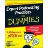 Expert Podcasting Practices For Dummies door Tee Morris