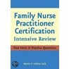 Family Nurse Practitioner Certification by Maria T. Codina Leik