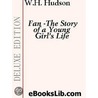 Fan - The Story of a Young Girl''s Life by William Henry Hudson