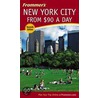 Frommer''s New York City from $90 a Day door Brian Silverman