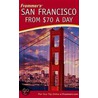 Frommer''s San Francisco from $70 a Day door Matthew Richard Poole