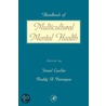 Handbook of Multicultural Mental Health by Israel Cuellar
