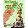 Have Yourself a Faerie Little Christmas door Michelle L. Levigne