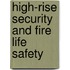 High-Rise Security and Fire Life Safety